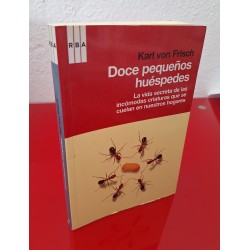 DOCE PEQUEÑOS HUÉSPEDES - VON FRISCH. KARL