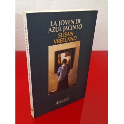 LA JOVEN DE AZUL JACINTO - VREELAND, SUSAN