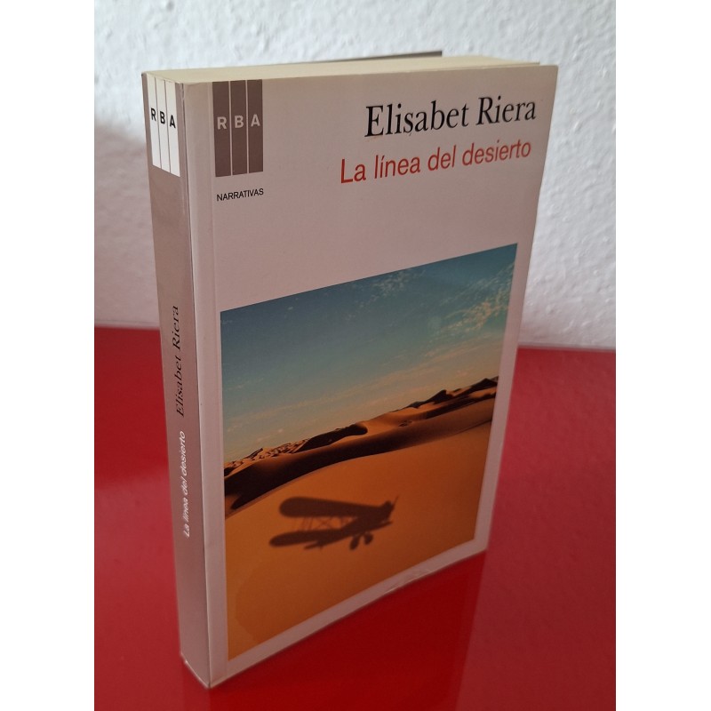 LA LÍNEA DEL DESIERTO - RIERA, ELISABET