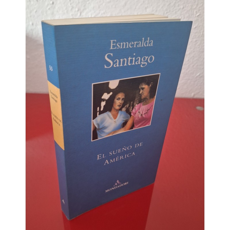 EL SUEÑO DE AMÉRICA - SANTIAGO, ESMERALDA