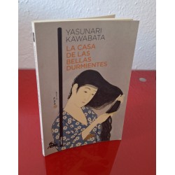 LA CASA DE LAS BELLAS DURMIENTES - KAWABATA, Y.