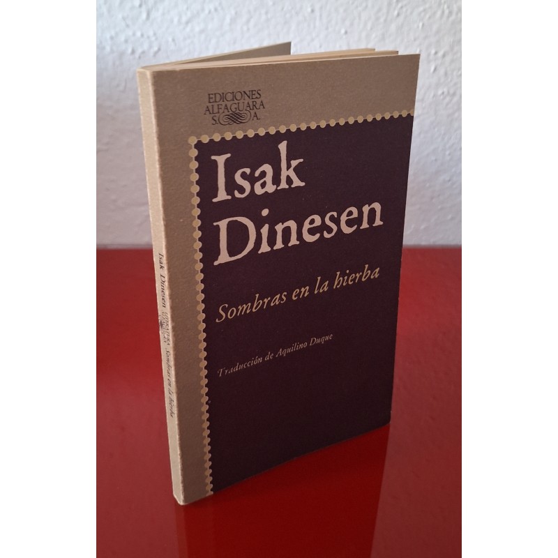 SOMBRAS EN LA HIERBA - DINESEN, ISAK