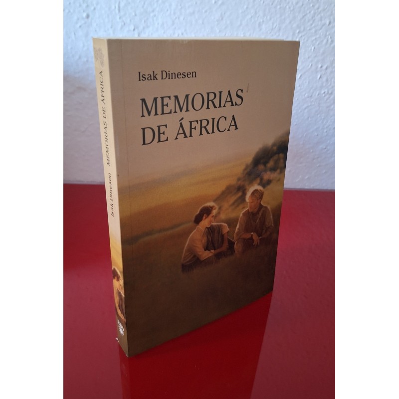 MEMORIAS DE ÁFRICA - DINESEN, ISAK