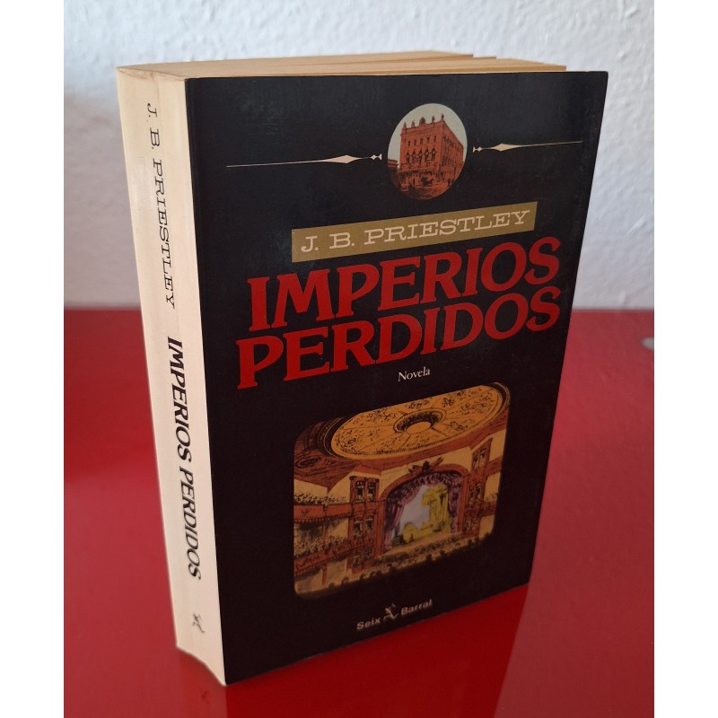 IMPERIOS PERDIDOS - PRIESTLEY, J.B.