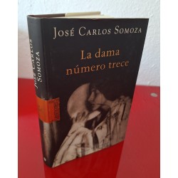 LA DAMA NÚMERO TRECE - SOMOZA, JOSÉ CARLOS