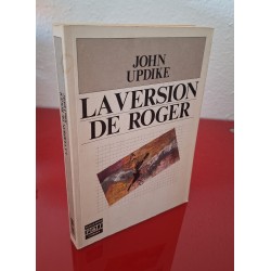 LA VERSIÓN DE ROGER - UPDIKE, JOHN