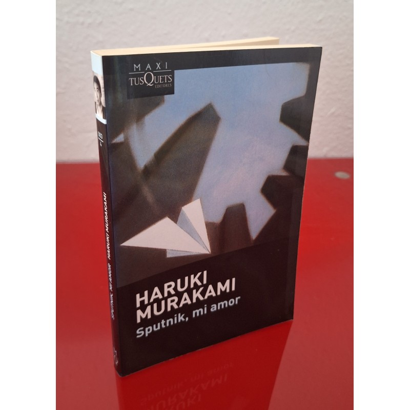SPUTNIK, MI AMOR - MURAKAMI, HARUKI