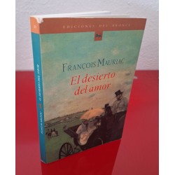 EL DESIERTO DEL AMOR - MAURIAC, F.