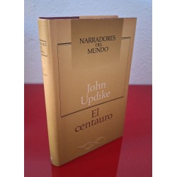 EL CENTAURO - UPDIKE, JOHN