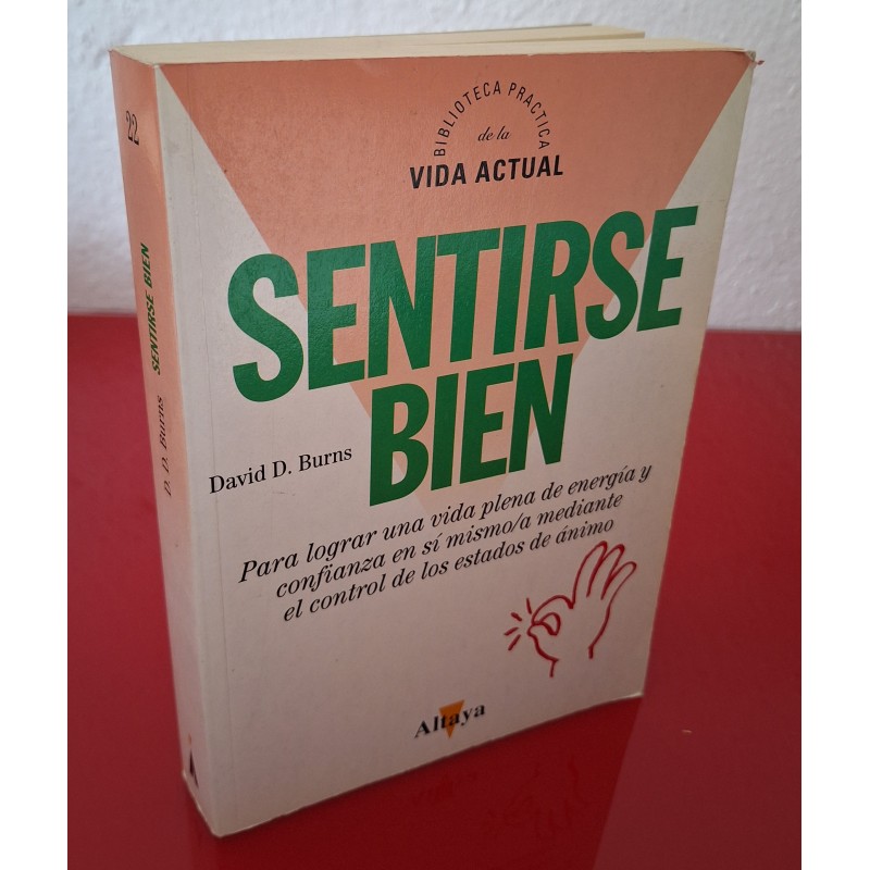 SENTIRSE BIEN - BURNS, DAVID D.