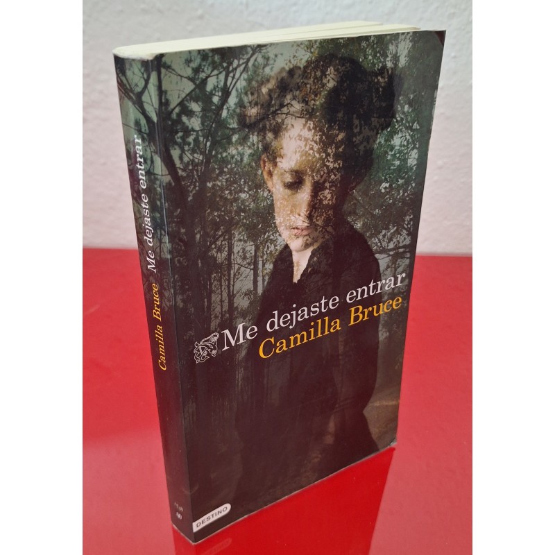 ME DEJASTE ENTRAR - BRUCE, CAMILLE