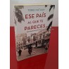 ESE PAÍS AL QUE TE PARECES - NATHAN, TOBIE