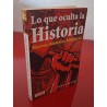 LO QUE OCULTA LA HISTORIA - RAYNER, STAPLEY